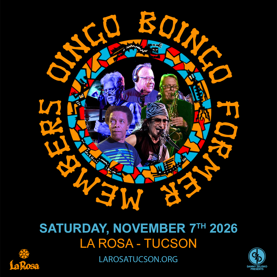 OINGO BOINGO FORMER MEMBERSLa Rosa - Tucson